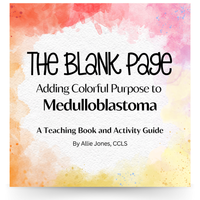 Medulloblastoma Education - Blank Page Series