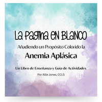 Aplastic Anemia Education, SPANISH - Blank Page Series
